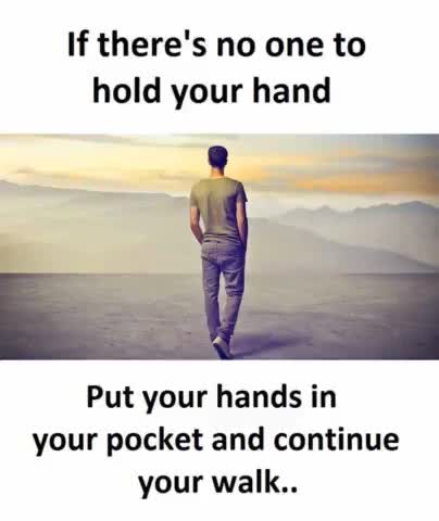 If there's no one to hold your hand, Put your hands in your pocket and continue your walk...

#MASA  #thevijay