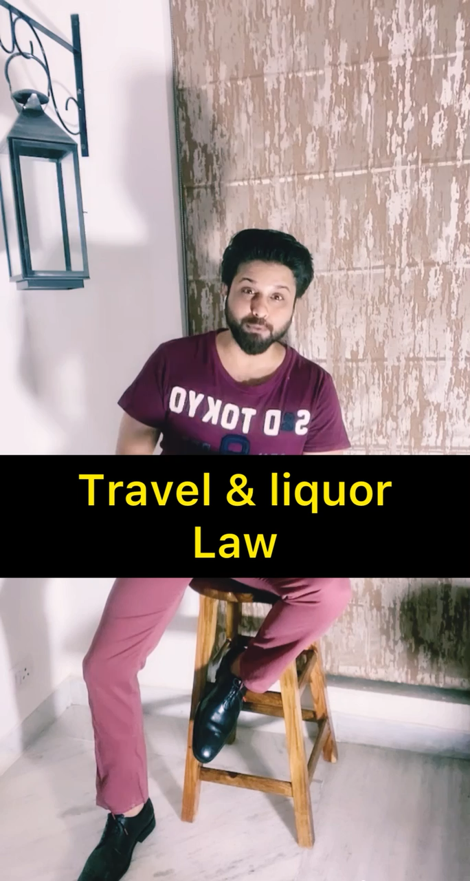Travel & alcohol law 
Instagram i’d:- official_ashishdawar_legalbaba
 #legalbaba #ashishdawar #law