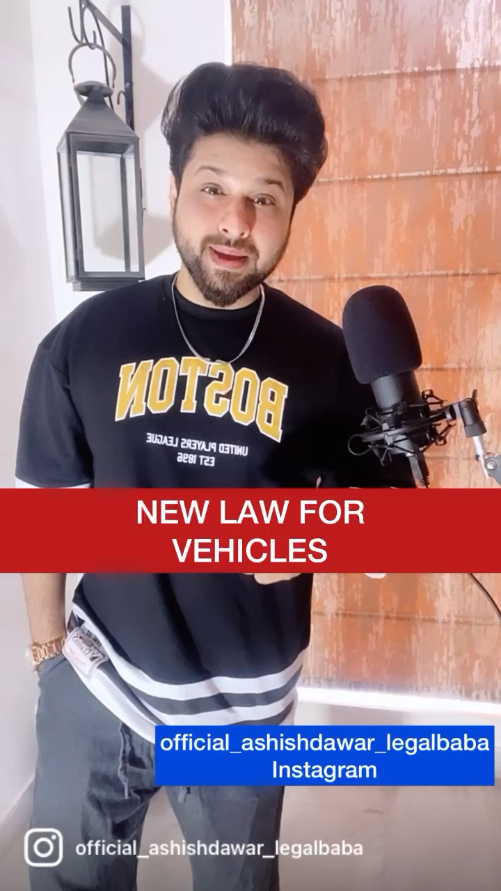 New Law for Vehicles #legalbaba #ashish #ashishdawar