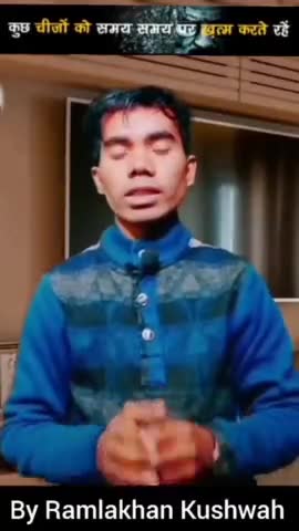new motivation video. 
#by Ramlakhan Kushwah.