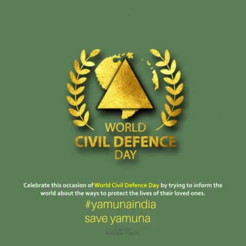 world civil defence day #yamunaindia