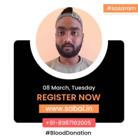 08 मार्च 2022 को सासाराम में रक्तदान शिविर का आयोजन
CALL 8987162005
#TeamSABAL
#रक्तदान