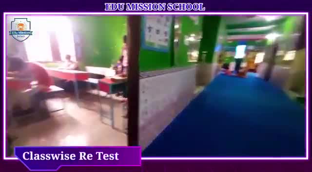 #Edu Mission School Lahra Chowk Kishanganj.
Class wise test..