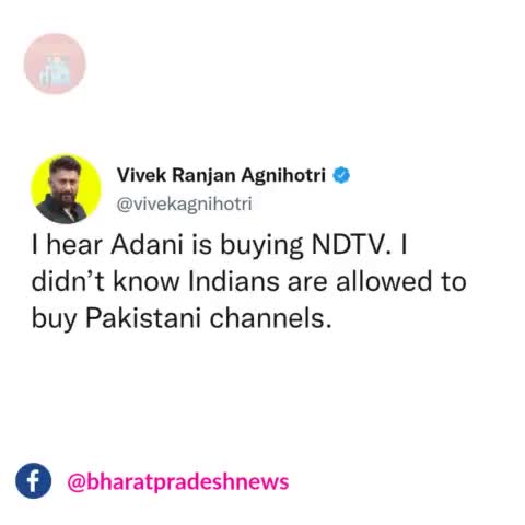 Vivek Agnihotri ने #adani के #NDTV मे निवेश पर ली चुटकी 

#vivekagnihotri #news #publiapp #public #राजनीति #भारत #viral
